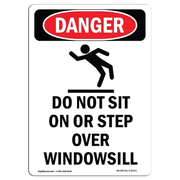 Safety Sign, OSHA Danger, 24" Height, Aluminum, Do Not Sit On Or Step, Portrait